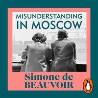Misunderstanding in Moscow - Simone de Beauvoir - audiobook