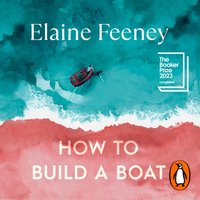 How to Build a Boat - Elaine Feeney - audiobook