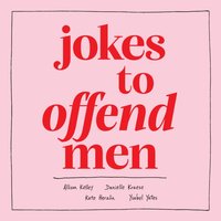 Jokes to Offend Men - Allison Kelley - audiobook