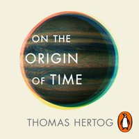 On the Origin of Time - Thomas Hertog - audiobook