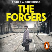 Forgers - Roger Moorhouse - audiobook