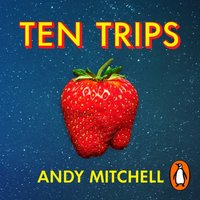 Ten Trips - Andy Mitchell - audiobook