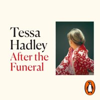 After the Funeral - Tessa Hadley - audiobook