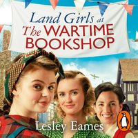 Land Girls at the Wartime Bookshop - Lesley Eames - audiobook