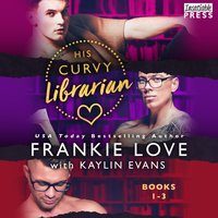 His Curvy Librarian - Kaylin Evans - audiobook