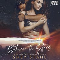 Between the Stars - Shey Stahl - audiobook