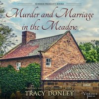 Murder and Marriage in the Meadow - Tracy Donley - audiobook