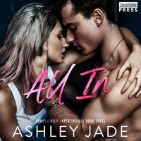 All In - Ashley Jade - audiobook