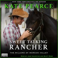 Sweet Talking Rancher - Kate Pearce - audiobook