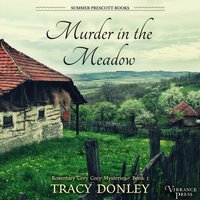 Murder in the Meadow - Tracy Donley - audiobook