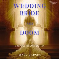 Wedding Bride and Doom - Mary Karnes - audiobook