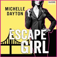 Escape Girl - Michelle Dayton - audiobook