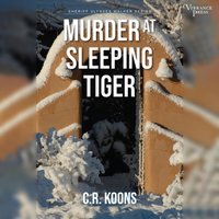 Murder at Sleeping Tiger - C.R. Koons - audiobook