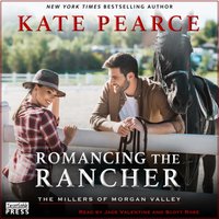 Romancing the Rancher - Kate Pearce - audiobook