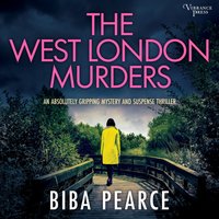 West London Murders - Biba Pearce - audiobook