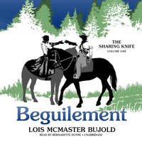 Sharing Knife, Vol. 1: Beguilement - Lois McMaster Bujold - audiobook