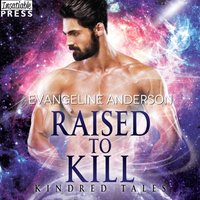 Raised to Kill - Evangeline Anderson - audiobook