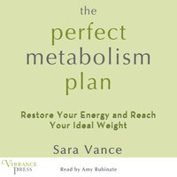 Perfect Metabolism Plan - Sara Vance - audiobook