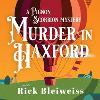 Murder in Haxford - Rick Bleiweiss - audiobook