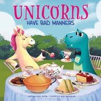 Unicorns Have Bad Manners - Rachel Halpern - audiobook
