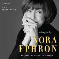 Nora Ephron - Kristin Marguerite Doidge - audiobook