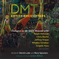 DMT Entity Encounters - David Luke - audiobook