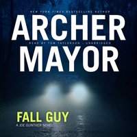 Fall Guy - Archer Mayor - audiobook