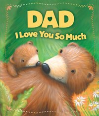 Dad, I Love You So Much - David Dixon - audiobook