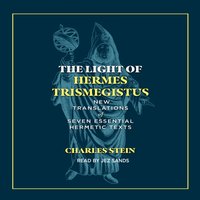 Light of Hermes Trismegistus - Charles Stein - audiobook