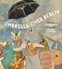 Umbrella Over Berlin - Cao Wenxuan - audiobook