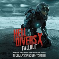 Hell Divers X: Fallout - Nicholas Sansbury Smith - audiobook