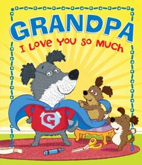 Grandpa, I Love You So Much - David Dixon - audiobook