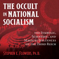 Occult in National Socialism - Stephen E. Flowers - audiobook