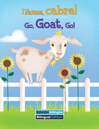 !Vamos, cabra! / Go, Goat, Go! - Erin Rose Grobarek - audiobook