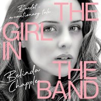 Girl in the Band - Belinda Chapple - audiobook