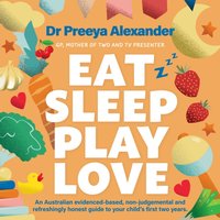 Eat, Sleep, Play, Love - Preeya Alexander - audiobook