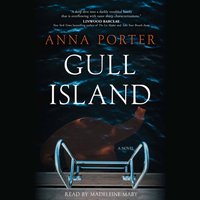 Gull Island - Anna Porter - audiobook