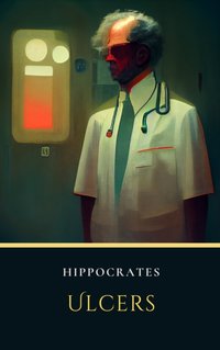 Ulcers - Hippocrates - audiobook