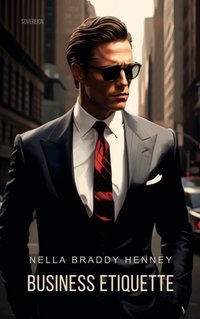 Business Etiquette - Nella Braddy Henney - audiobook