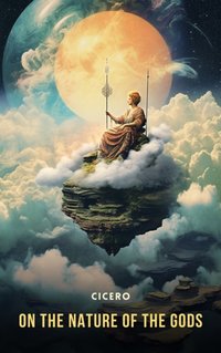 On the Nature of the Gods - Cicero - audiobook