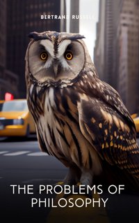 Problems of Philosophy - Bertrand Russell - audiobook