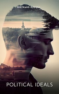 Political Ideals - Bertrand Russell - audiobook