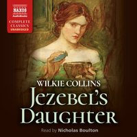 Jezebel's Daughter - Wilkie Collins - audiobook