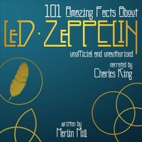 101 Amazing Facts about Led Zeppelin - Merlin Mill - audiobook