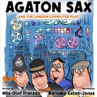 Agaton Sax and the London Computer Plot - Nils-Olof Franzen - audiobook