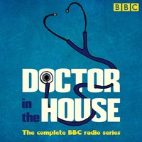 Doctor in the House - Richard Gordon - audiobook