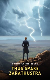 Thus Spake Zarathustra - Friedrich Nietzsche - audiobook