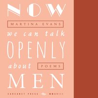Now We Can Talk Openly About Men - Martina Evans - audiobook