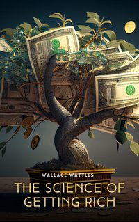 Science of Getting Rich - Wallace Wattles - audiobook