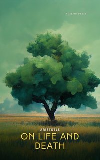 On Life and Death - Aristotle - audiobook